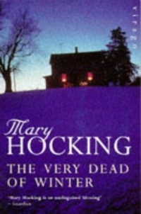 Mary Hocking — The Very Dead of Winter