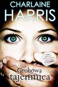 Charlaine Harris — Grobowa Tajemnica