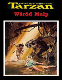 Edgar Rice Burroughs — 01. Wśród małp