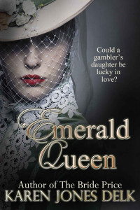 Karen Jones Delk — Emerald Queen (A Vieux Carré Romance)