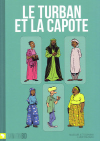 Christophe Cassiau Haurie;Nassur Attoumani;Luc Razakarivony;Jean-christophe Dallery; — Le turban et la capote