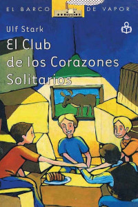 Ulf Stark — El club de los corazones solitarios