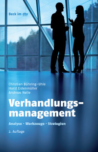 Christian Bühring-Uhle, Horst Eidenmüller, Andreas Nelle & Horst Eidenmüller & Andreas Nelle — Verhandlungsmanagement