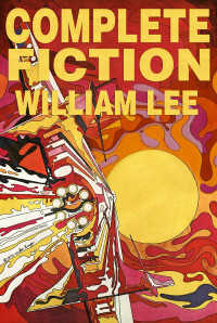William Lee — Complete Fiction