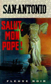 San-Antonio — 061 - Salut mon Pope ! (1966)