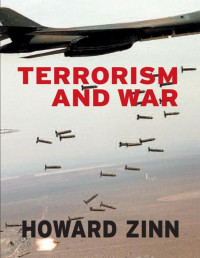 Howard Zinn — Terrorism and War (Open Media Series)