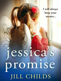Childs, Jill — Jessica's Promise