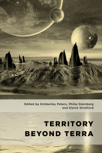 Kimberley Peters, Philip Steinberg, Elaine Stratford — Territory Beyond Terra