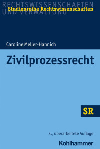 Caroline Meller-Hannich — Zivilprozessrecht