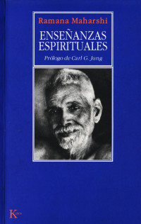 Ramana Maharshi — ENSENANZAS ESPIRITUALES