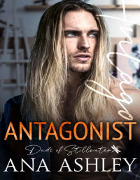 Ana Ashley — Antagonist (Dads of Stillwater Book 1)