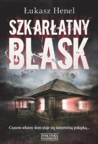 Łukasz Henel — Szkarłatny blask