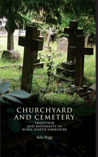 Julie Rugg; — Churchyard and Cemetery