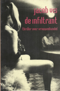 Vis, Jacob — De infiltrant