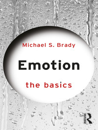 Brady, Michael; — Emotion: The Basics