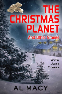 Al Macy — The Christmas Planet and Other Stories