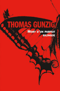 Gunzig Thomas [Gunzig Thomas] — Mort d'un parfait bilingue