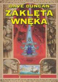 Dave Duncan — Człowiek ze słowem, tom 1 : Zaklęta wnęka