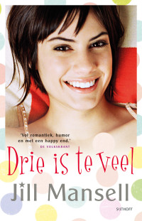 Jill Mansell — Drie Is Te Veel