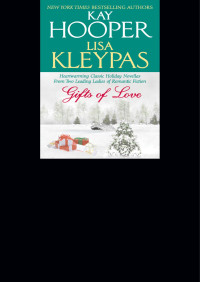 Kay Hooper — Gifts of Love