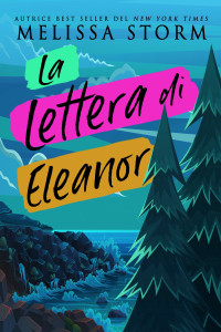 Storm, Melissa — La lettera di Eleanor (Italian Edition)
