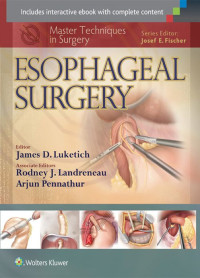 Luketich, James D. — Master Techniques in Surgery: Esophageal Surgery