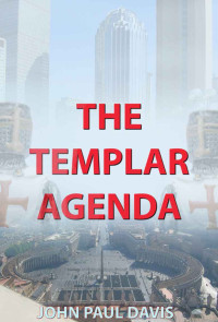 John Paul Davis — The Templar Agenda
