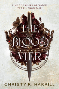 Christy R. Harrill — The Blood Vier