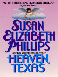 Susan Elizabeth Phillips — Heaven, Texas