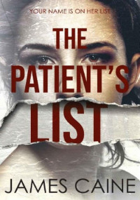 James Caine — The Patient's List