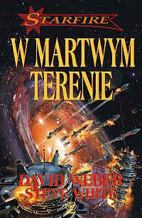 David Weber & Steve White — W martwym terenie