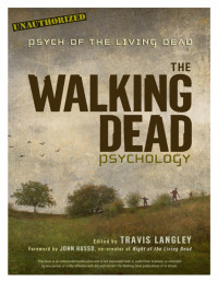 Langley Travis — The Walking Dead Psychology: Psych of the Living Dead (Volume 1)