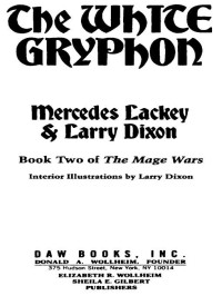 Mercedes Lackey, Larry Dixon — The White Gryphon