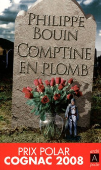 Philippe Bouin — Comptine en plomb