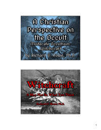 Howe, Richard G. — A Christian Perspective on the Occult. Moderate Occultism: Witchcraft