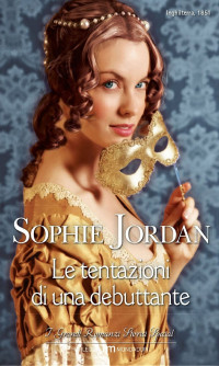 Sophie Jordan — Le tentazioni di una debuttante