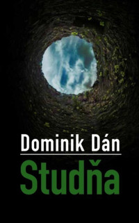 Dominik Dan — 12.Studna