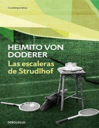 Heimito von Doderer — Las Escaleras De Strudlhof