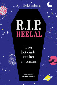 Ans Hekkenberg — R.I.P. Heelal