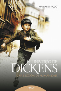 Mariano Fazio Fernndez; — El universo de Dickens