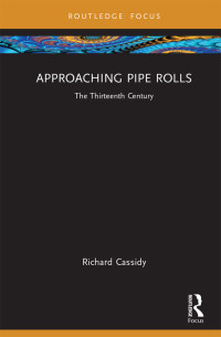 Richard Cassidy; — Approaching Pipe Rolls