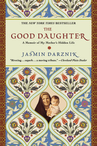 Jasmin Darznik — The Good Daughter