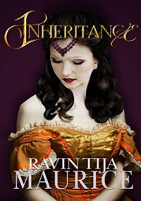 Ravin Tija Maurice — Inheritance