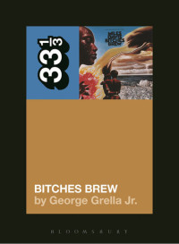 George Grella — Miles Davis' Bitches Brew