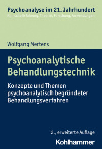 Wolfgang Mertens — Psychoanalytische Behandlungstechnik