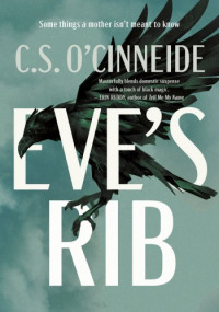 C.S. O'Cinneide — Eve's Rib
