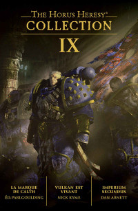 Plusieurs Auteurs — The Horus Heresy : Collection IX