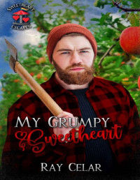 Ray Celar — My Grumpy Sweetheart