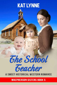 Kat Lynne — The School Teacher (MacPherson Sisters 05)