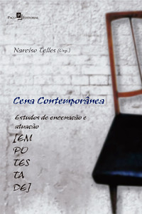 Narciso Larangeira Telles da Silva; — Cena contempornea